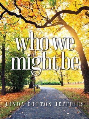 cover image of Who We Might Be